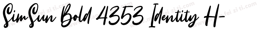 SimSun Bold 4353 Identity H字体转换